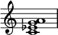 {
\override Score.TimeSignature #'stencil = ##f
\relative c' {
\clef treble \time 4/4
<c es g a>1
} }