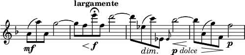 \relative c' \new Staff \with { \remove "Time_signature_engraver" } {
\key d \minor \time 4/4 \partial 2..
a'8\mf ( a') a, g'2~ g8^\markup { \bold largamente } f\< e'\f \fermata f, d'2~
d8 es,\dim ( c'\!) es,, \grace es bes''2~_\markup { \dynamic p \italic dolce } \< bes8\! a,\>( g') f,\! f'2 \p
}