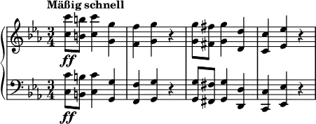{ \new PianoStaff <<
\new Staff \relative c'' { \set Staff.midiInstrument = #"piano" \key c \minor \clef treble \time 3/4 \set Score.tempoHideNote = ##t \tempo "Mäßig schnell" 4 = 245
<c c'>8 \ff <b b'>8 <c c'>4 <g g'>4
| % 2
<f f'>4 <g g'>4 r4 | % 3
<g g'>8 <fis fis'>8 <g g'>4 <d d'>4 | % 4
<c c'>4 <es es'>4 r4
}
\new Staff \relative c { \set Staff.midiInstrument = #"piano" \key c \minor \clef bass \time 3/4
<c c'>8 \ff <b b'>8 <c c'>4 <g
g'>4 | % 2
<f f'>4 <g g'>4 r4 | % 3
<g g'>8 <fis fis'>8 <g g'>4 <d d'>4 | % 4
<c c'>4 <es es'>4 r4 }
>> }